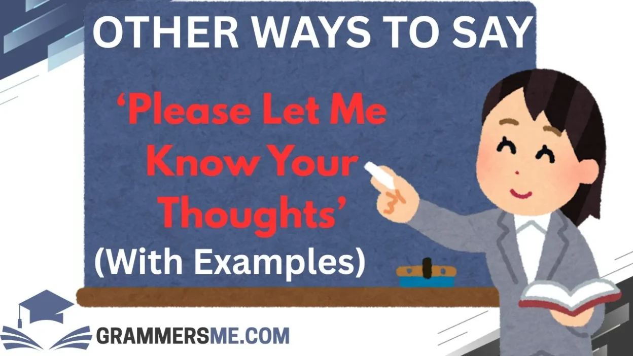 ‘Please Let Me Know Your Thoughts’